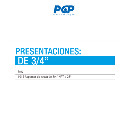 Aspersor de rosca de 3/4" NPT a 23°